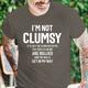 I 'M Not Clumsy Mens 3D Shirt For Birthday Blue Summer Cotton Letter Graphic Prints I'M Tee Casual Style Men'S Blend Sports Short Sleeve