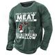 Meat Lover'S T-Shirt Mens Graphic Cartoon Letter Designer Retro Vintage 3D Print Tee Outdoor Daily Vacation Dark Green Army Blue Long Once You Put Your Mouth 'Re Going Want Swallow Birthday