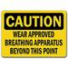 Traffic & Warehouse Signs - Caution - Sign - Approved Breathing Apparatus Req d - Safety Sign - Weather Approved Aluminum Street Sign 0.04 Thickness - 12 X 8
