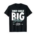 Only Child Big Brother 2024 Boy Promoted To Big Brother 2024 T-Shirt