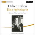 Eine Arbeiterin,1 Audio-Cd, 1 Mp3 - Didier Eribon (Hörbuch)