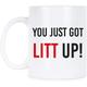 You Just Got Litt Up 11oz White Mug Suits Office Birthday Xmas Gift Funny Coffee Mug, Funny Mugs, Friend Mug, Cute Mug, Coworker Mug, Gifts For Her, Best Friend Gifts, Sarcastic Mug