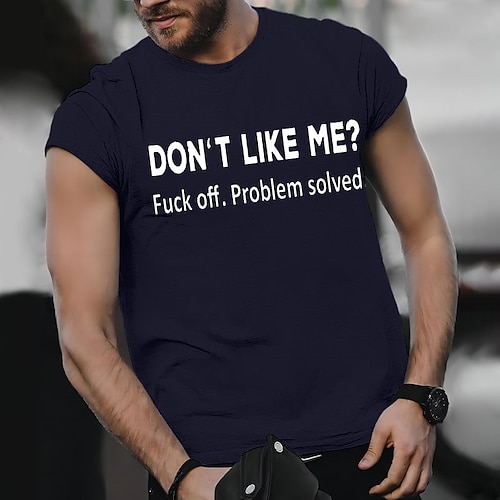 Herren Grafik T-Shirt 'Magst du mich nicht Verzieh dich. Problem gelöst sarkastische Einstellung Lustiges Kurzarm-T-Shirt Image