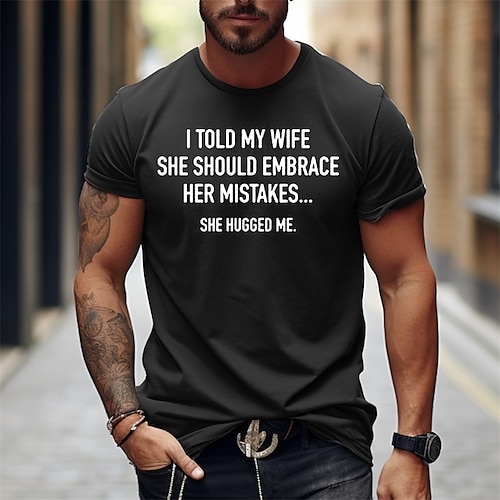 Herren Lustiges T-Shirt 'Ich habe meiner Frau gesagt sie soll ihre Fehler umarmen' Grafik Tee - Humorvolles Beziehungszitat Kurzarmoberteil Image