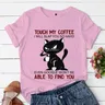 Maglietta gatto nero arrabbiato nuova maglietta alla moda tocca il mio caffè ti schiaffo magliette