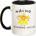 1pc 11 Ounces Coffee Mug Funny Uncle Mug 11 Ounces Uncle Pregnancy Announcement Nacho Uncle Mug Uncle Coffee Mug Uncle Gift