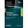 Intelligent Transport Systems - Ana Lucia Herausgegeben:Martins, Joao C. Ferreira, Alexander Kocian, Ulpan Tokkozhina