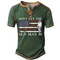 Dont Let The Old Man In American Flag T-Shirt für Herren, Retro-Vintage-Stil, lässig, 3D-Druck, T-Shirt, Henley-Shirt, Sport, Outdoor, Urlaub, Ausgehen, T-Shirt, Schwarz, Armeegrün, Dunkelblau,