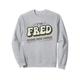 I'm Fred Doing Fred Things Vorname Funny Fred Sweatshirt