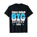 Only Child Big Brother 2024, Promoted To Big Brother 2024 T-Shirt