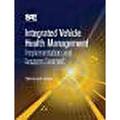 Integrated Vehicle Health Management: Implementation and Lessons Learned