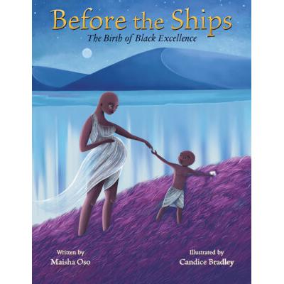 Before the Ships (Hardcover) - Maisha Oso