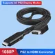 PS2 to HDMI Audio Video Converter Adapter 480i/480p/576i for PS1 PS2 to HDMI 720p 1080p Output for