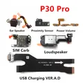 Per Huawei P30 Pro Sim Scheda di supporto Altoparlante auricolare Altoparlante Scheda di ricarica USB Cavo flessibile del sensore di prossimità del volume di alimentazione