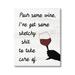 Trinx Pour Some Wine Humor by Lil' Rue Canvas in Black/Red/White | 20 H x 16 W x 1.5 D in | Wayfair C6FB980AFF8242E5ADB61EC8C88EE723