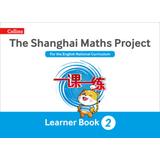 Shanghai Maths: The Shanghai Maths Project Year 4 Learning