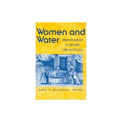 Women and Water by Rahel R. Wasserfall (Paperback - Brandeis Univ)