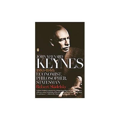 John Maynard Keynes, 1883-1946 by Robert Skidelsky (Paperback - Penguin Group USA)