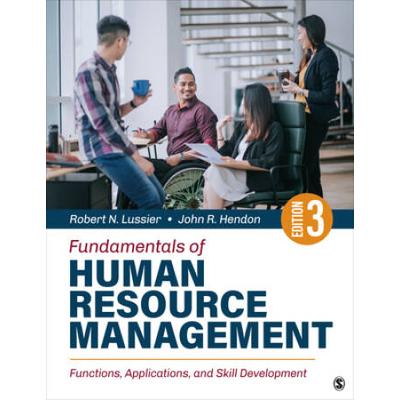 Fundamentals Of Human Resource Management: Functions, Applications, And Skill Development