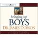 Bringing Up Boys - Audio CD By James C Dobson (Audio Book)