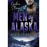 Men of Alaska - Mit dir durch die kälteste Nacht - Carolina Sturm
