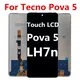 For Tecno Pova 5 Display LH7n touch Lcd Replacement With Touch Panel Digitizer LCD Screen Repair