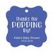 Darling Souvenir Personalized Baby Shower Favor Tags Custom Thanks For Popping By Custom Hang Tags-Cornflower Blue-100 Tags