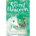 My Secret Unicorn: Twilight Magic
