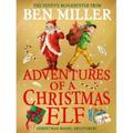 Adventures of a Christmas Elf Ben Miller