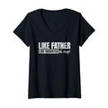 Damen like father like daughter oh crap Fathers Day Funny fammily T-Shirt mit V-Ausschnitt