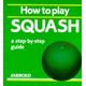 How to play squash - Paperback - Used