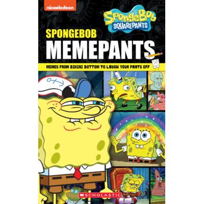 SpongeBob MemePants: Memes from Bikini Bottom to L...