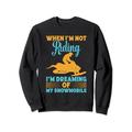 In My Dreams I'm Always Chasing Snow Shoeing Rodeln Sweatshirt