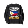 Übung Tought You Said Extra Rice Lustige Philippinen Sweatshirt