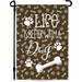 Dog Garden Flag Life is Better with a Dog Vertical Double Sided Outdoor Decor - For House Porch Patio Deck Door Farmhouse Yard Lawn Decoration - Suits Standard Flag Poles