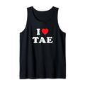 Tae Namensgeschenk, I Love Tae, Heart Tae Tank Top