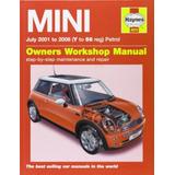 Haynes Owners Workshop Manual For The Mini: Models Covered: One, Cooper And Cooper S Hatchback, Including Option Packs, 1.6 Litre (1598cc) Petrol, Inc