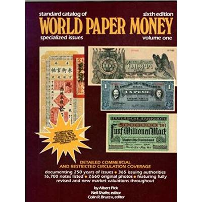 Standard Catalog of World Paper Money, Sixth Edition, Vol. 1
