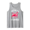 Flamingo Halloween Kostüm Pretend I'm a Flamingo Pink Tank Top