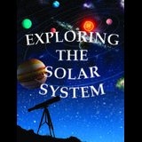 Exploring The Solar System Lets Explore Science