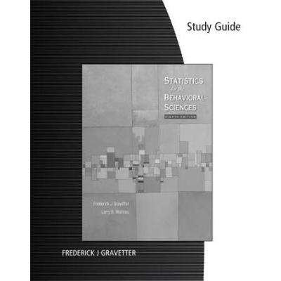 Study Guide For Gravetter/Wallnau's Statistics For...