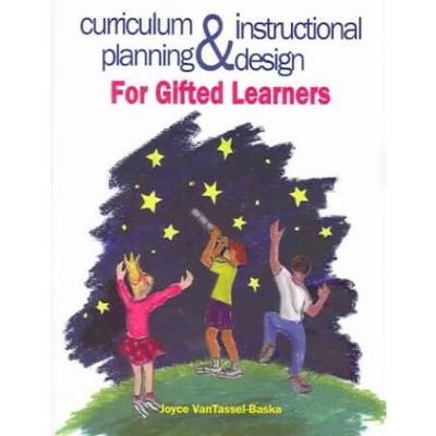 Curriculum Planning & Instructional Design for Gifted Learners