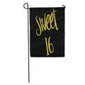 KDAGR Sixteen Sweet 16 Birthday Inspirational Quote Gold Black Faux Garden Flag Decorative Flag House Banner 28x40 inch