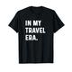 In meiner Reiseurlaubszeit - Trip Vacation Beach City Europe T-Shirt