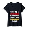 Damen you find it offensive i find it funny sarkastic T-Shirt mit V-Ausschnitt