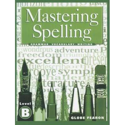 Mastering Spelling Level B Se 2000c