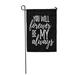 LADDKE Romantic Inspirational You Will Forever Be My Always Garden Flag Decorative Flag House Banner 12x18 inch
