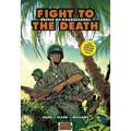 Pre-Owned Fight to the Death: Battle of Guadalcanal [With Limited Edition Poster] (Paperback) 1846030609 9781846030604