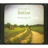 Pre-Owned Dusty Road to Beulah Land (CD 0753114008720) by Drew Nelson