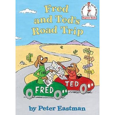 Fred And Ted's Road Trip (Beginner Books(R))